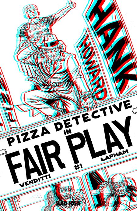 HANK HOWARD PIZZA DETECTIVE THE FAIR PLAY #1 (ONE SHOT) CVR E INC 1:50 DAVID LAPHAM 3D EDITION VAR
