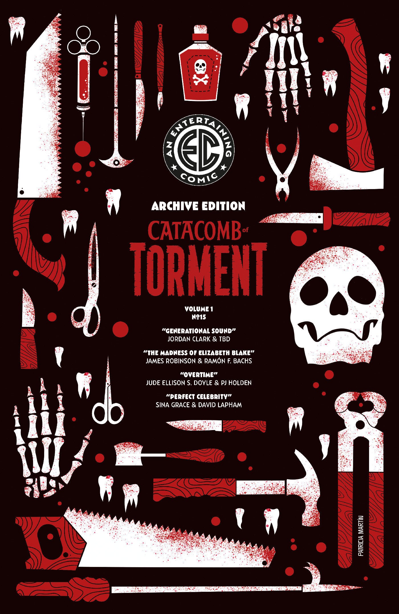 EC CATACOMB OF TORMENT #15 CVR E INC (1:50) PATRICIA MARTIN ARCHIVE EDITION VAR