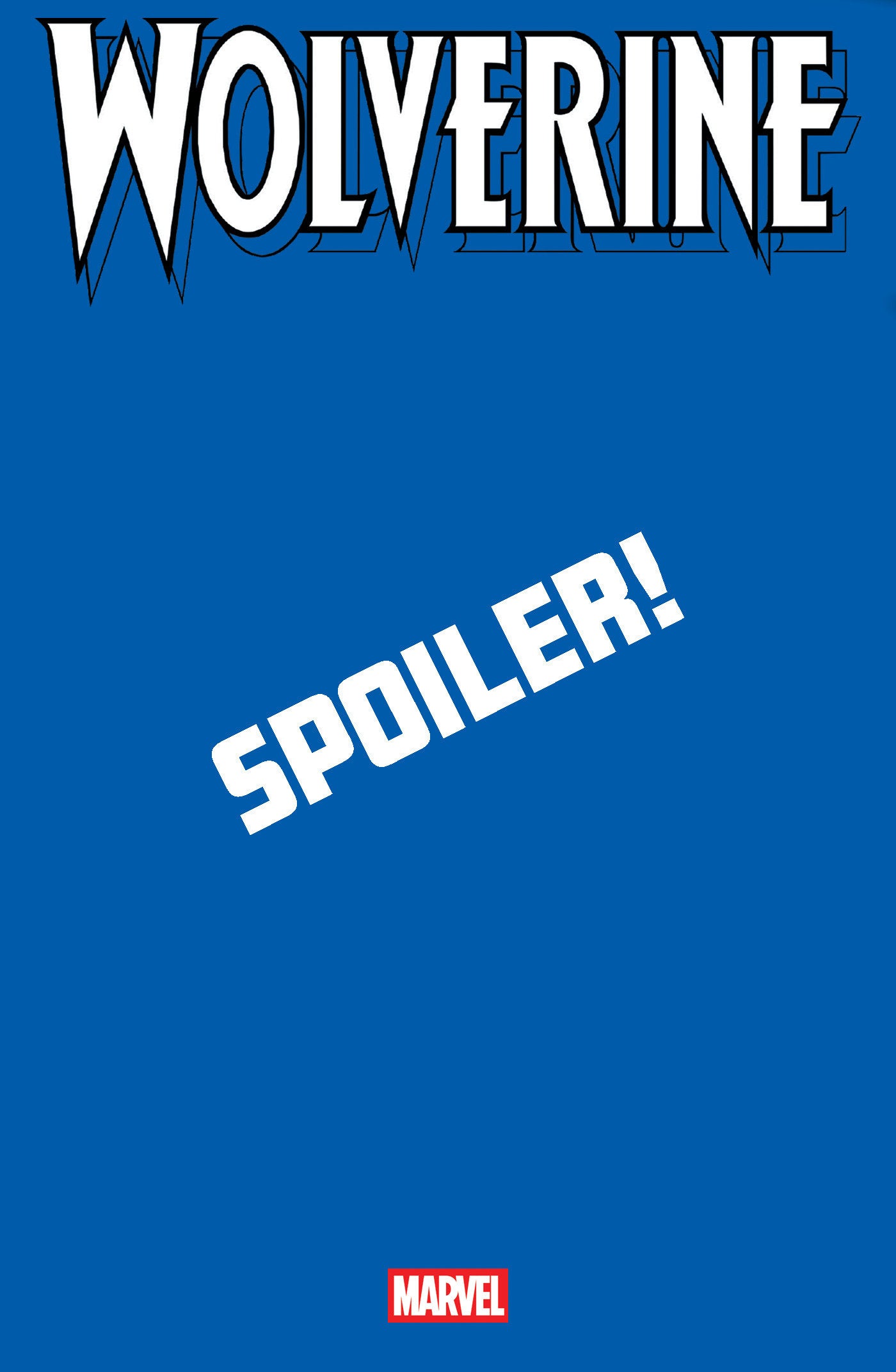 WOLVERINE #19 STEPHEN SEGOVIA SPOILER VARIANT