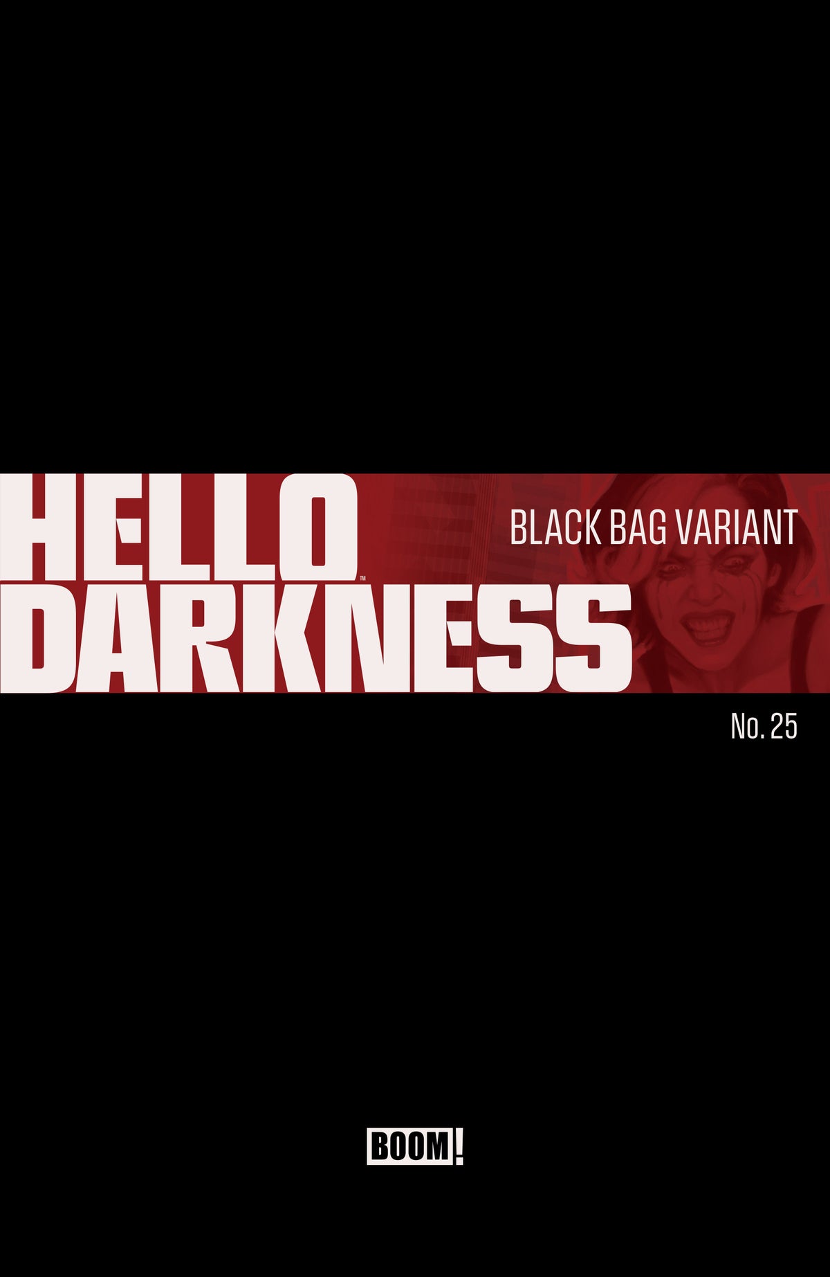 Hello Darkness #25D Black Bag
