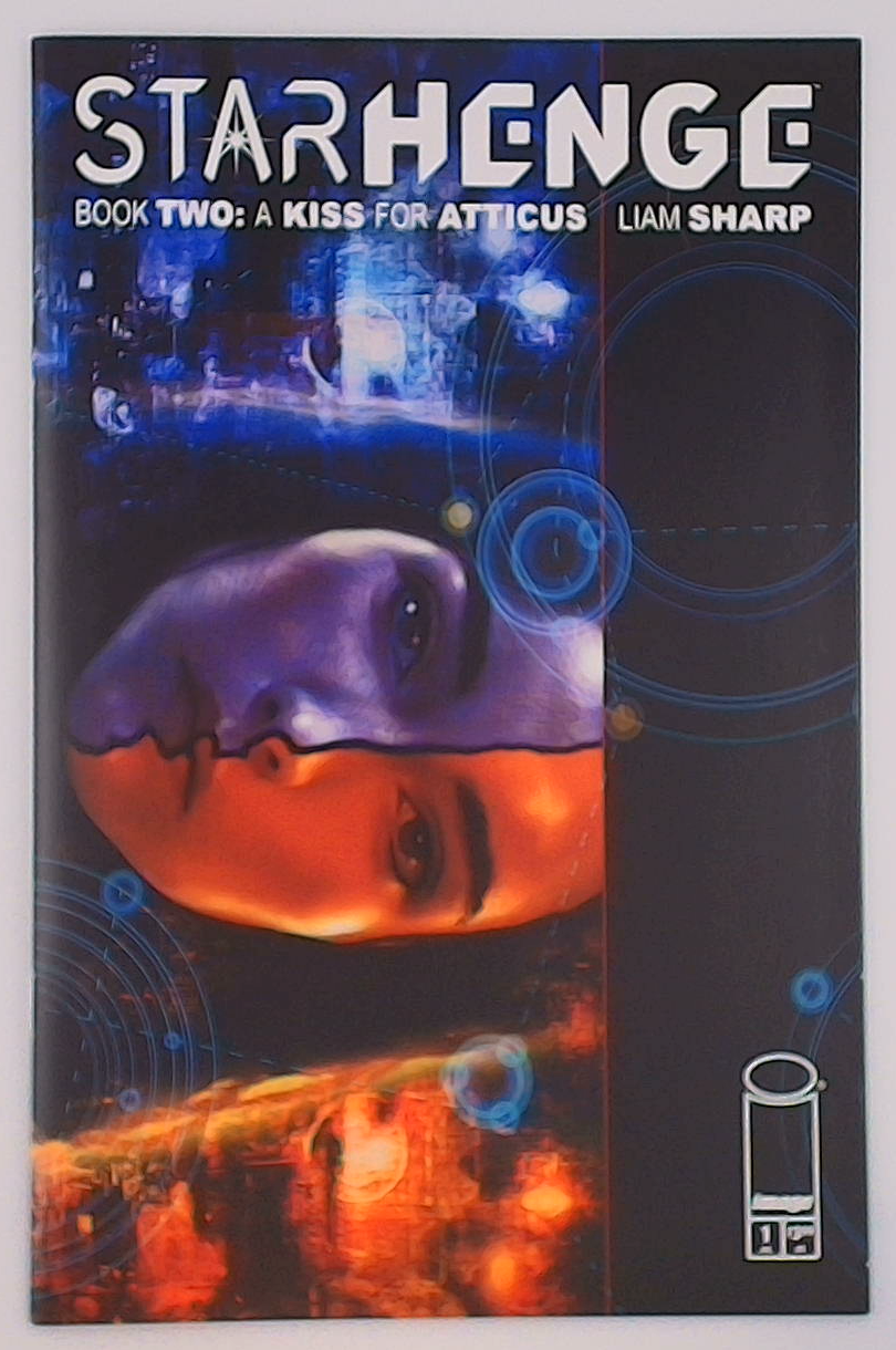 Starhenge Book Two: A Kiss For Atticus #1A