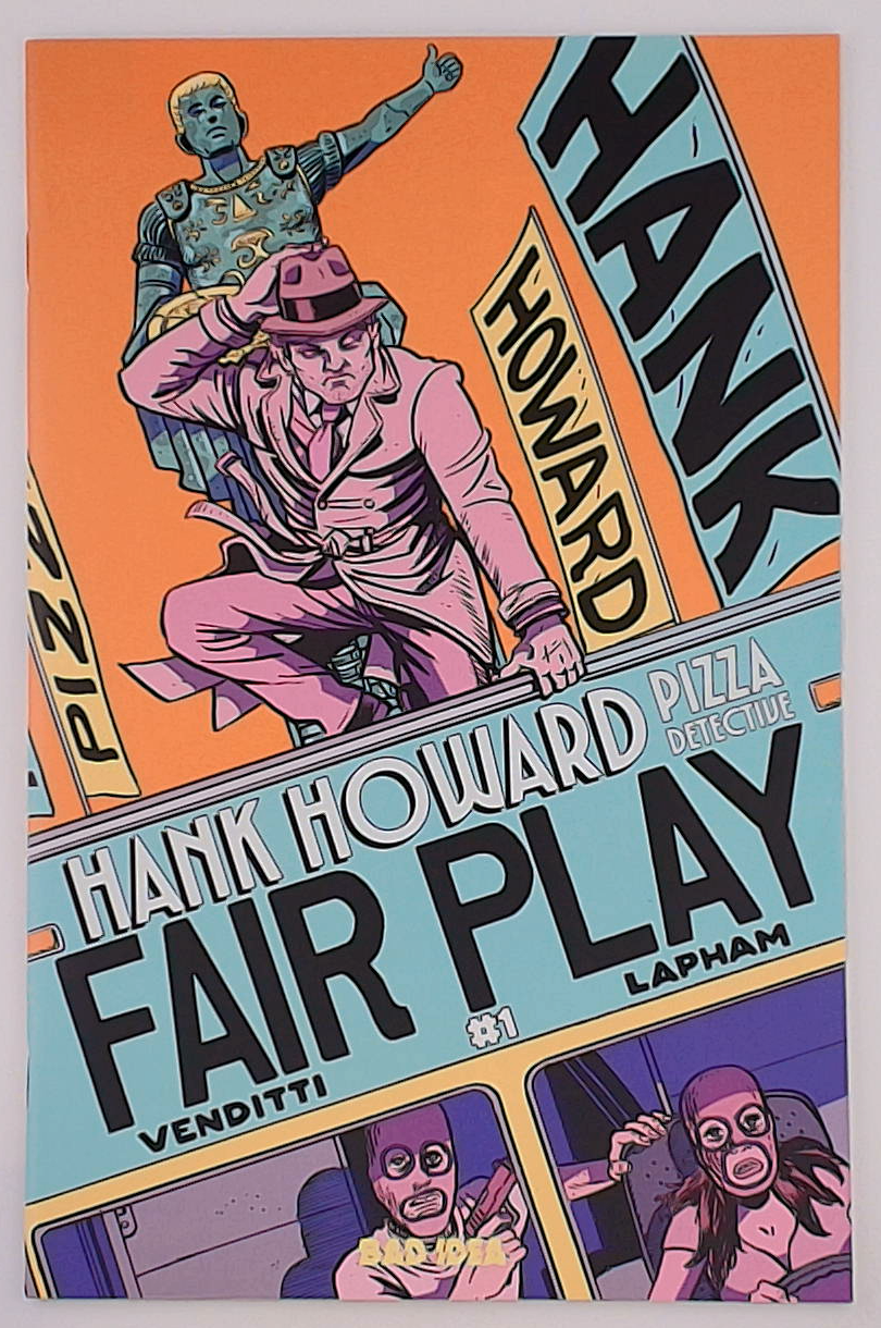 Hank Howard Pizza Detective: The Fair Play #1A