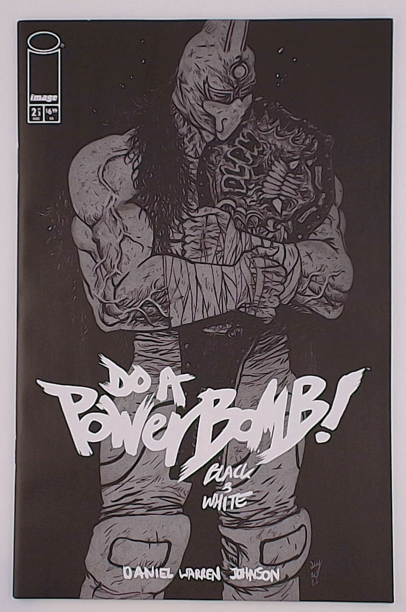 Do A Powerbomb! Black & White #2A