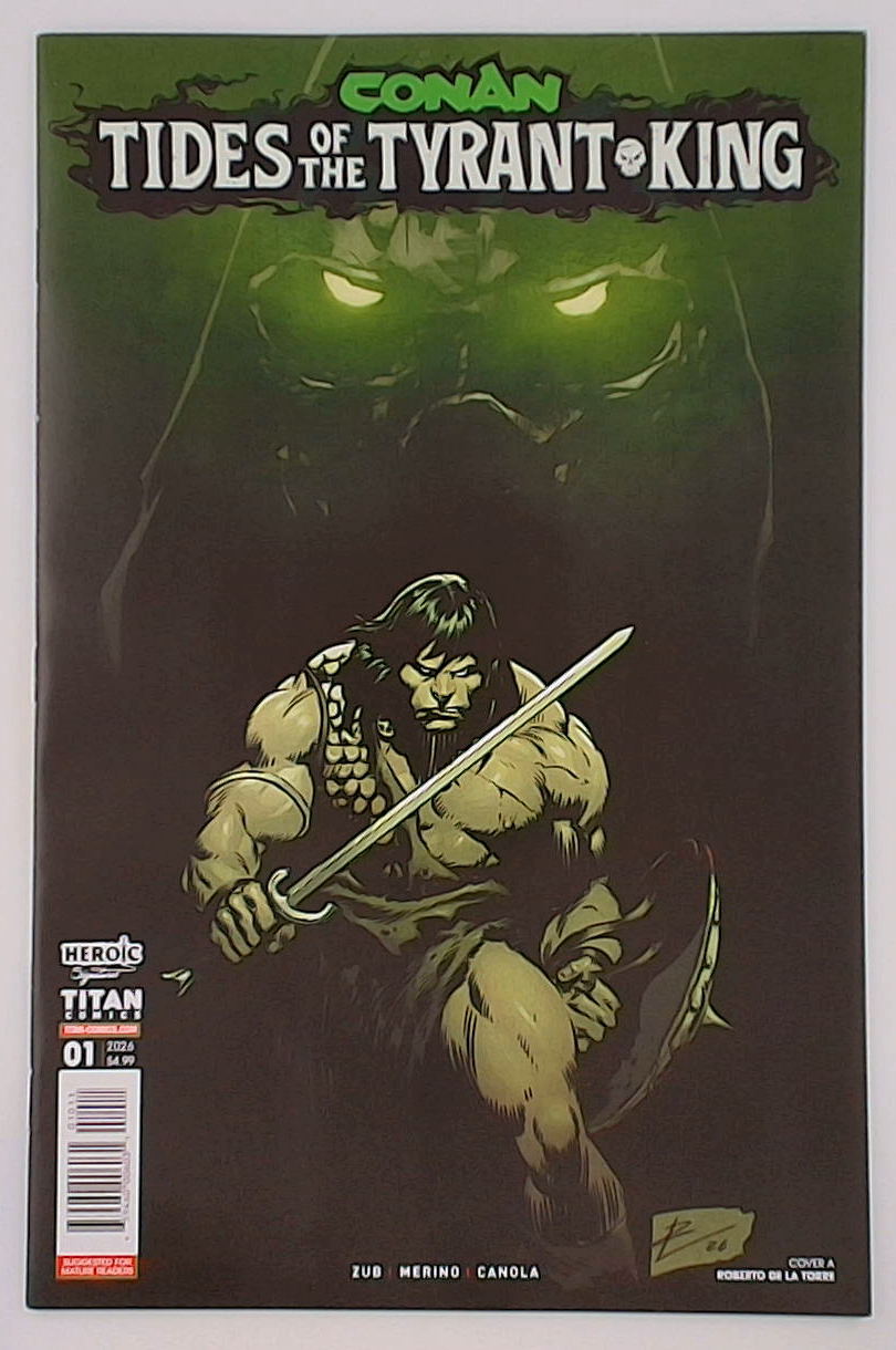 Conan the Barbarian: Tides of the Tyrant King #1A