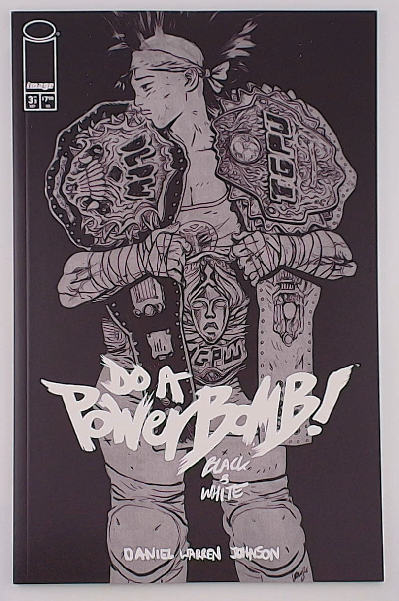 Do A Powerbomb! Black & White #3A
